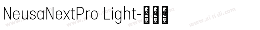 NeusaNextPro Light字体转换